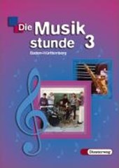 Die Musikstunde 3. Schülerband. Neubearbeitung. Baden-Württemberg