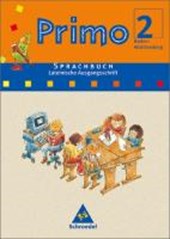 Primo Sprachbuch 2. Schülerband. Lateinische Ausgausgangsschrift. Baden-Württemberg