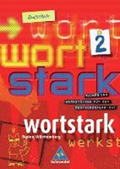 Wortstark. SprachLeseBuch 2. 6. Klasse Realschule. Rechtschreibung 2006. Baden - Würtenberg