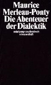 Merleau-Ponty, M: Abenteuer der Dialektik