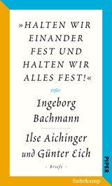 Salzburger Bachmann Edition | Ingeborg Bachmann ;  Günter Eich ;  Ilse Aichinger | 
