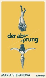 Der Absprung - Maria Stepanova - 9783518431979