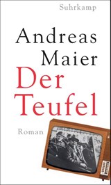 Der Teufel - Andreas Maier - 9783518432310