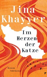 Im Herzen der Katze - Jina Khayyer - 9783518432488