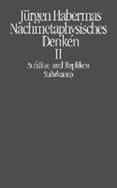 Habermas, J: Nachmetaphysisches Denken II