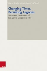 Changing Times, Persisting Legacies - Prof. Dr. Martin Schulze Wessel ; Dr. Darina Volf - 9783525303337