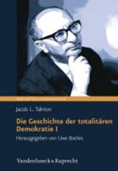 Talmon, J: Geschichte der totalitären Demokratie Band I