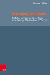 Reforming Good Works in Geneva - Matthew S. Miller - 9783525502563