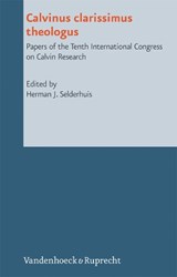 Calvinus clarissimus theologus - Herman J. Selderhuis - 9783525569467