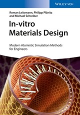 In-vitro Materials Design - Roman Leitsmann ; Michael Schreiber ; Philipp Plänitz - 9783527667376