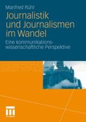 Journalistik Und Journalismen Im Wandel