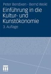 Einf hrung in Die Kultur- Und Kunst konomie