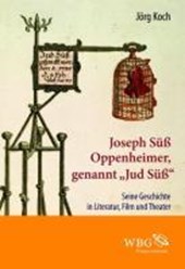 Joseph Süß Oppenheimer genannt "Jud Süß"