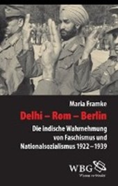 Framke, M: Delhi - Rom - Berlin