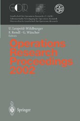 Operations Research Proceedings 2002 - Ulrike Leopold-Wildburger ; Franz Rendl ; Gerhard Wascher - 9783540003878
