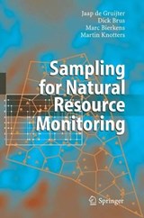 Sampling for Natural Resource Monitoring - DE GRUIJTER,  Jaap ; Brus, Dick J. ; Bierkens, Marc F.P. ; Knotters, Martin - 9783540224860