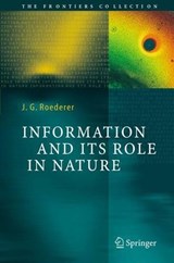Information and Its Role in Nature - Juan G. Roederer - 9783540230755