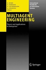 Multiagent Engineering - Stefan Kirn ; Otthein Herzog ; Peter Lockemann ; Otto Spaniol - 9783540314066