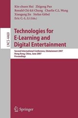 Technologies for E-Learning and Digital Entertainment - Kin-chuen Hui ; Zhigeng Pan ; Ronald Chi-kit Chung ; Charlie C.L. Wang - 9783540730101
