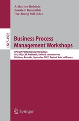 Business Process Management Workshops - Arthur ter Hofstede ; Boualem Benatallah ; Hye-Young Paik - 9783540782377