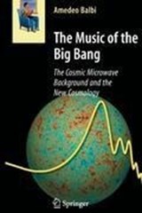 The Music of the Big Bang - BALBI,  Amedeo - 9783540787266