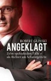 Glinski, R: Angeklagt