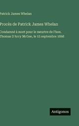 Procès de Patrick James Whelan - Patrick James Whelan - 9783563071205