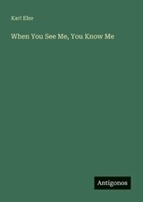 When You See Me, You Know Me - Karl Elze - 9783563449769