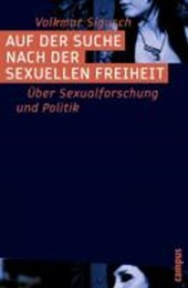 Sigusch, V: Auf der Suche nach der sexuellen Freiheit