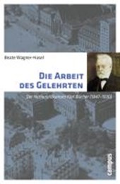Wagner-Hasel, B: Arbeit des Gelehrten