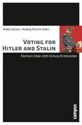 Voting for Hitler and Stalin - Ralph Jessen ; Hedwig Richter - 9783593394893