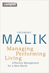 Managing Performing Living - Fredmund Malik - 9783593502632