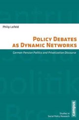 Policy Debates as Dynamic Networks - Philip Leifeld - 9783593505701