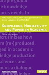 Knowledge, Normativity and Power in Academia - Gianna Magdalena Schlichte - 9783593508771