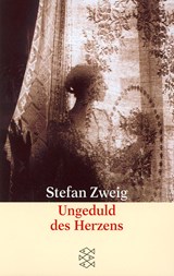 Ungeduld des Herzens | Stefan Zweig | 