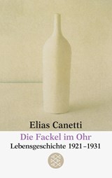 Die Fackel im Ohr | Elias Canetti | 