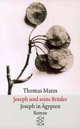 Joseph und seine Brüder<br />III. Joseph in Ägypten | Thomas Mann | 