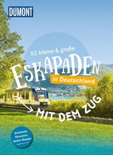 52 kleine & große Eskapaden - Mit dem Zug in Deutschland - Tim Schulz - 9783616032825