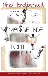 Das mangelnde Licht - Haratischwili, Nino - 9783627002930