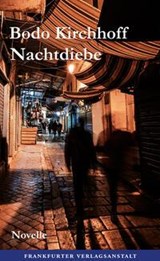 Nachtdiebe - Bodo Kirchhoff - 9783627003104
