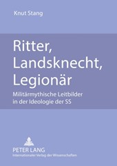 Ritter, Landsknecht, Legionaer