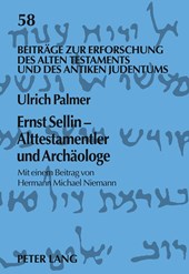 Ernst Sellin - Alttestamentler Und Archaeologe