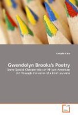 Gwendolyn Brooks?s Poetry - Kitta, Gergely - 9783639005998