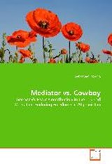 Mediator vs. Cowboy - Döring Sebastian - 9783639073447