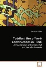 Toddlers' Use of Verb Constructions in Hindi - Srivastava, Smita - 9783639091670
