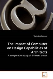 The Impact of Computer on Design Capabilities of Architects