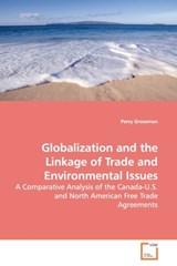 Globalization and the Linkage of Trade and Environmental Issues - Perry Grossman - 9783639174816