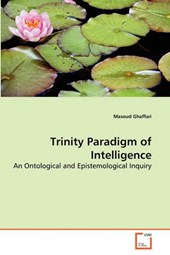 Trinity Paradigm of Intelligence