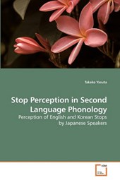 Stop Perception in Second Language Phonology