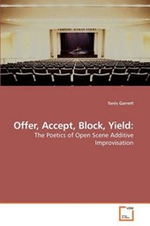 Offer, Accept, Block, Yield: